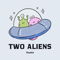 Nuala - Two Aliens