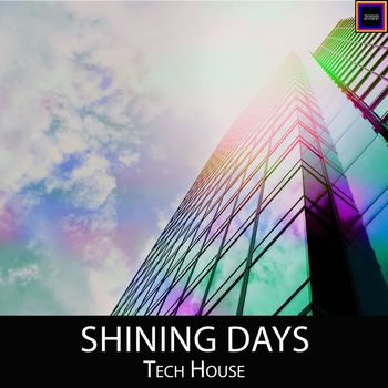 Various Artists - Shining Days (Tech House)