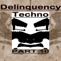 Buben - Delinquency Techno, Pt. 10