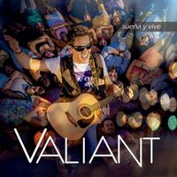 Valiant - Sueña y Vive