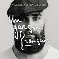 Thomas Caruso Aragona - Un garçon français EP