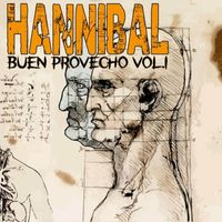 Hannibal - Buen Provecho Vol. 1 (Explicit)