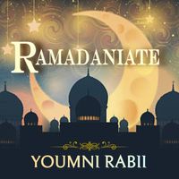 Youmni Rabii - Ramadaniate
