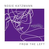 Nosie Katzmann - From the Left