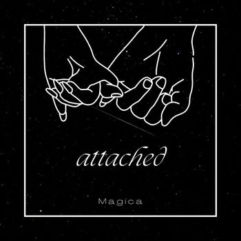 Magica - Attached