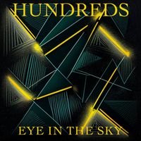 Hundreds - Eye in the Sky