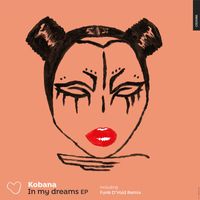 Kobana - IN MY DREAMS EP