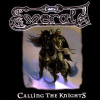 Emerald - Calling The Knights