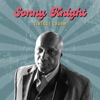 Sonny Knight - Sonny Knight (Vintage Charm)