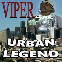 Viper - URBAN LEGEND (Explicit)