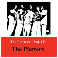The Platters - The Platters - , Vol. IV