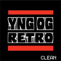 YNG OG - RETRO (Clean Edit)