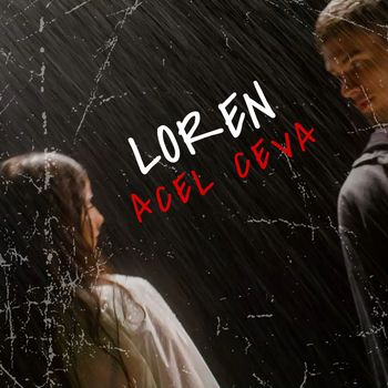 Loren - Acel ceva