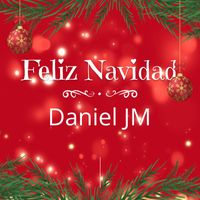 Daniel JM - Feliz Navidad