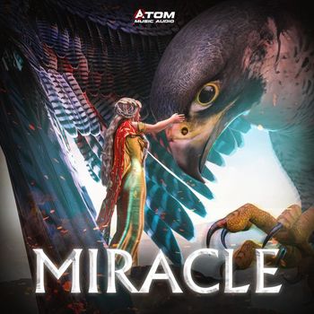 Atom Music Audio - Miracle