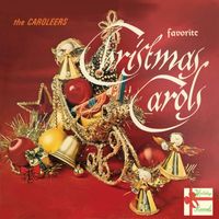 The Caroleers - Favorite Christmas Carols