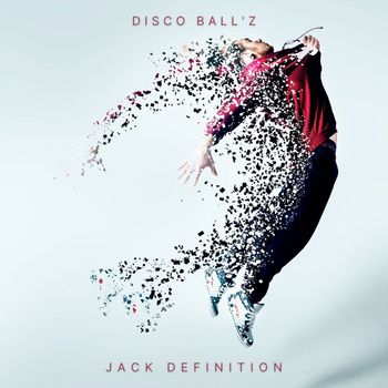 Disco Ball'z - Jack Definition