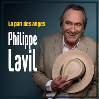 Philippe Lavil - La part des anges (Edit 2023)