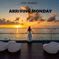 Jose Ramos - Arriving Monday