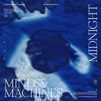 Minds&Machines - Midnight