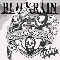 Blackrain - Death Drive