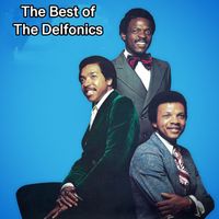 The Delfonics - The Best of The Delfonics