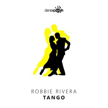 Robbie Rivera - Tango