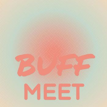 Various Artists - Buff Meet