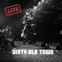 Highway - Dirty Old Town (Live [Explicit])