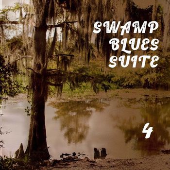 Various Artists - Swamp Blues Suite 4
