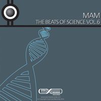 Mam - The Beats of Science Vol. 6