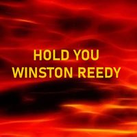 Winston Reedy - Hold You