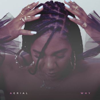 Aerial - Why