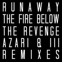 Runaway - The Fire Below (Remixes)