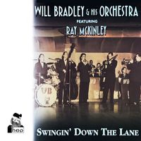 Will Bradley & His Orchestra - Swingin' Down The Lane