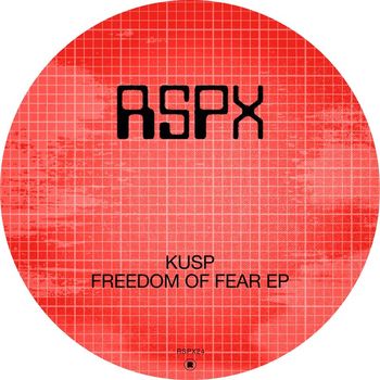 KUSP (UK) - Freedom of Fear Ep