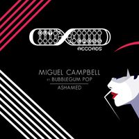 Miguel Campbell - Ashamed