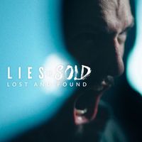 Lies We Sold - Lost and Found
