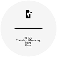 Rekid - Tuesday Bluesday