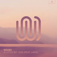 nourii featuring Lapsi - A Little Bit Less