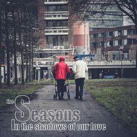 The Seasons - In the Shadows of Our Love (Explicit)