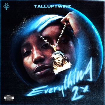 TallupTwinz - Everything 2x (Explicit)