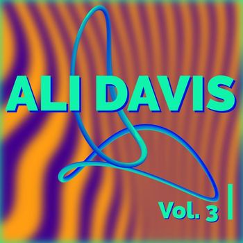 Ali Davis - Ali Davis, Vol. 3