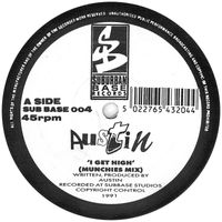 Austin - I Get High / After the Dance