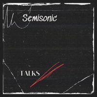 Semisonic - Talks