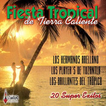Various Artist - Fiesta Tropical de Tierra Caliente