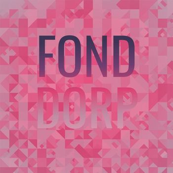 Various Artists - Fond Dorp