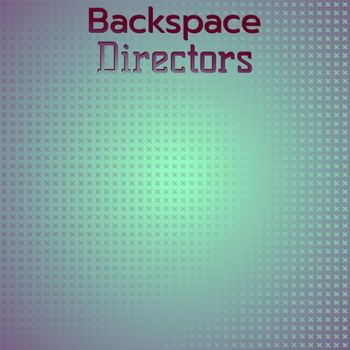 Various Artists - Backspace Directors