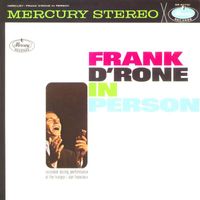 Frank D'Rone - In Person