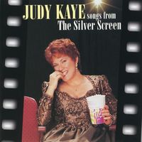 Judy Kaye - Songs From The Silver Screen